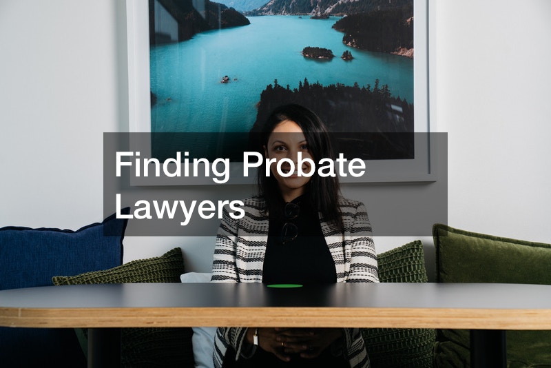 Finding Probate Lawyers