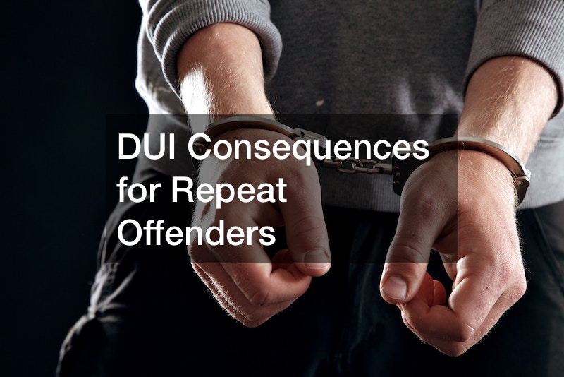 DUI Consequences for Repeat Offenders