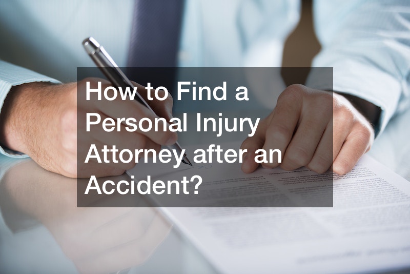 How to Find a Personal Injury Attorney after an Accident?